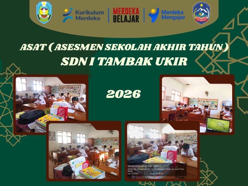 ASAT ( ASESMEN SEKOLAH AKHIR TAHUN )